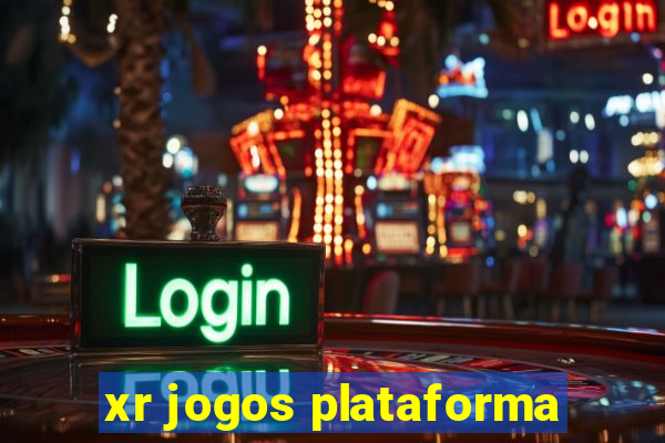 xr jogos plataforma